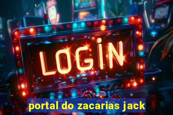 portal do zacarias jack